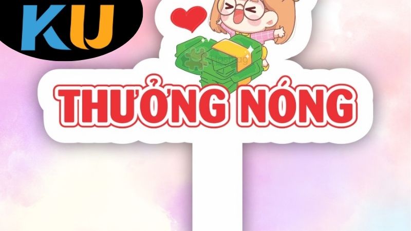 Thưởng nóng đại lý Kubet là gì?